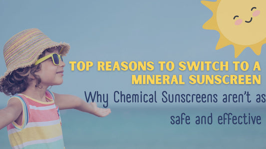 Top Reasons to Switch To A Mineral Sunscreen